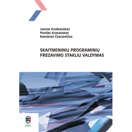 Skaitmeninių programinių frezavimo staklių valdymas